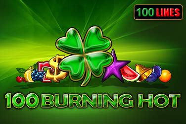 100 Burning Hot Betsul