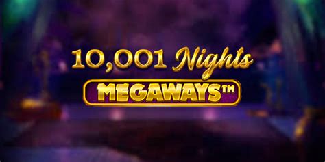 10001 Nights Megaways Leovegas