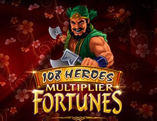 108 Heroes Multiplier Fortunes Review 2024