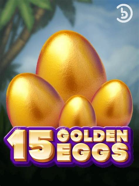 15 Golden Eggs Bwin