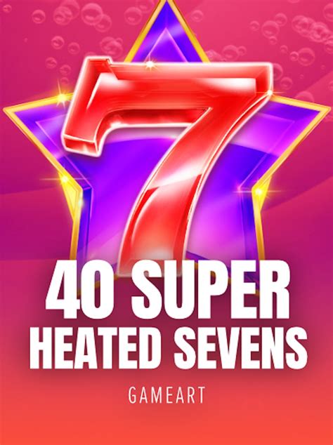 40 Super Heated Sevens Parimatch