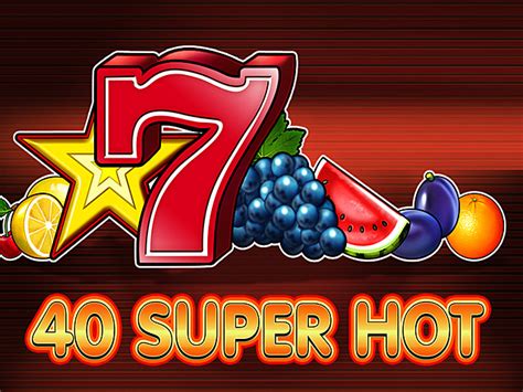 40 Super Quente Slots Online