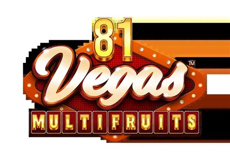 81 Vegas Multi Brabet