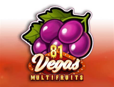 81 Vegas Multi Fruits Bet365