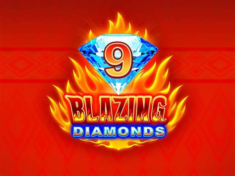 9 Blazing Diamonds Bwin