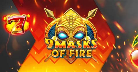 9 Masks Of Fire Betsson