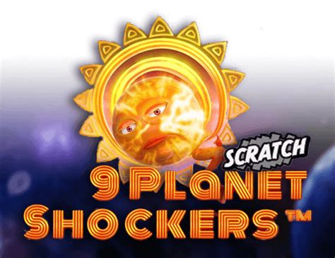 9 Planet Schockers Scratch Parimatch