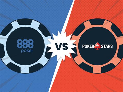 A Pokerstars Oder 888poker