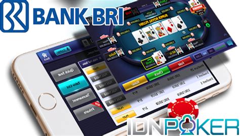 Agen Poker Online Banco Bri