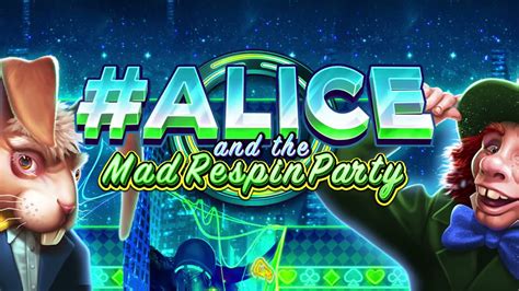 Alice And The Mad Respin Party Bodog