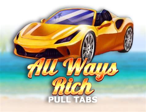 All Ways Rich Pull Tabs Sportingbet