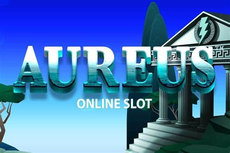 Aureus Slot - Play Online