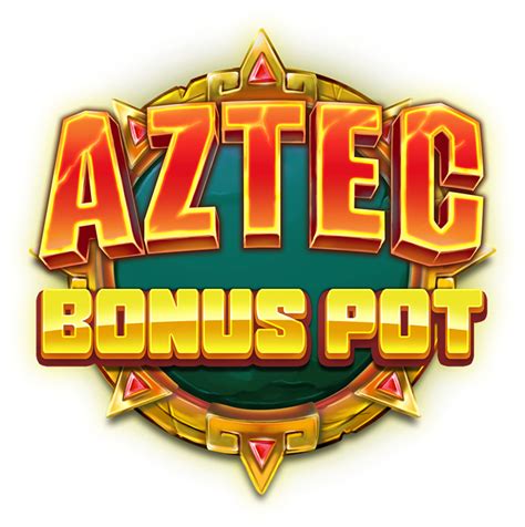 Aztec Bonus Pot Betway