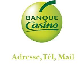 Banque Casino Adresse