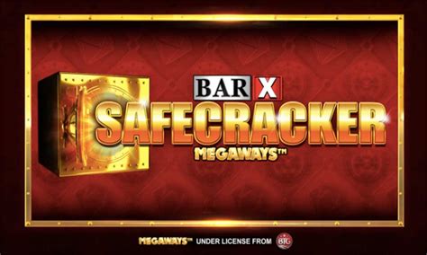 Bar X Safecracker Megaways Betsul