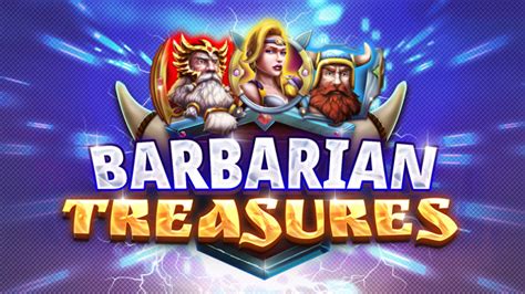 Barbarian Treasures Bwin