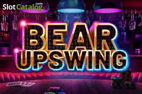 Bear Upswing Slot Gratis