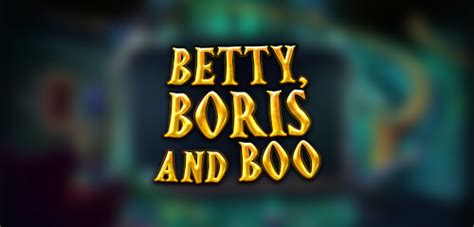 Betty Boris And Boo Brabet