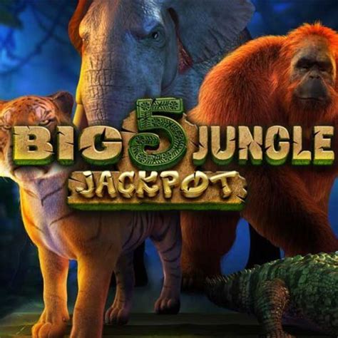 Big 5 Jungle Jackpot Bwin