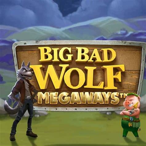 Big Bad Wolf Megaways Bet365