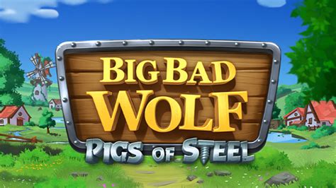 Big Bad Wolf Pigs Of Steel Bodog