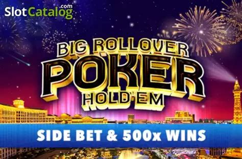Big Rollover Poker Hold Em Slot - Play Online