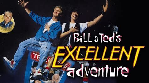 Bill Ted S Excellent Adventure Bwin