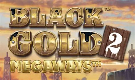 Black Gold 2 Megaways 888 Casino