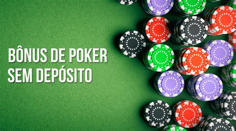 Bonus De Poker Sem Deposito Instantaneo