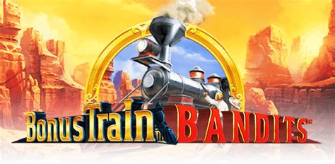 Bonus Train Bandits Netbet