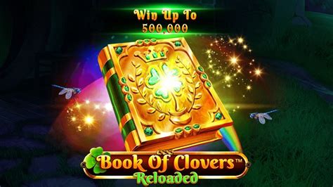 Book Of Clovers Reloaded Review 2024