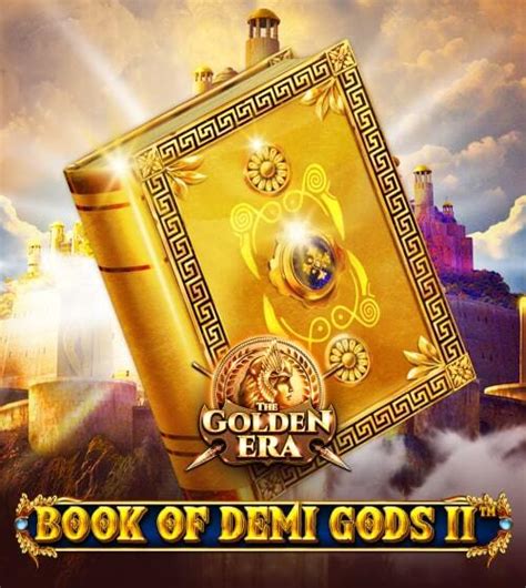 Book Of Demi Gods Ii The Golden Era Brabet