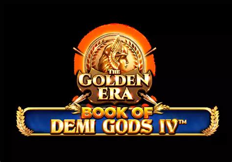 Book Of Demi Gods Iv The Golden Era Sportingbet