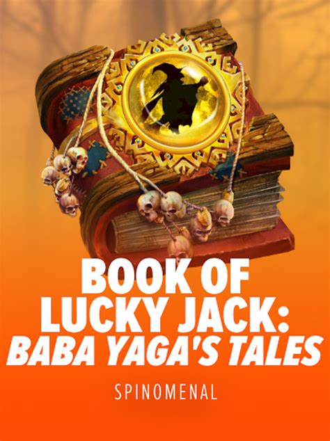 Book Of Lucky Jack Baba Yaga S Tales Betano