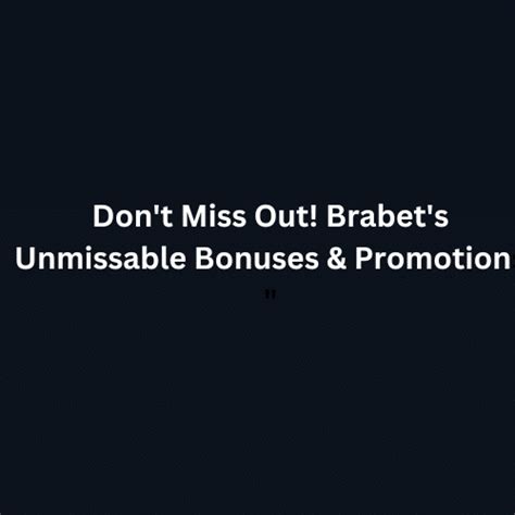 Brabet Player Complains About False Bonus Promotions