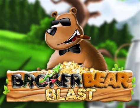Broker Bear Blast Slot - Play Online