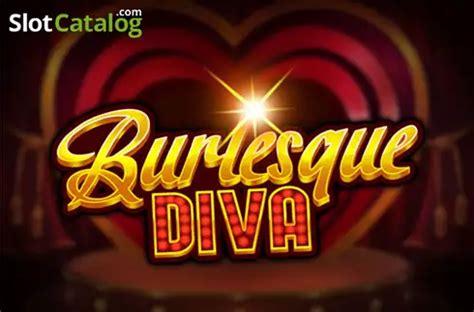 Burlesque Diva Slot - Play Online