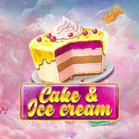 Cake And Ice Cream Leovegas