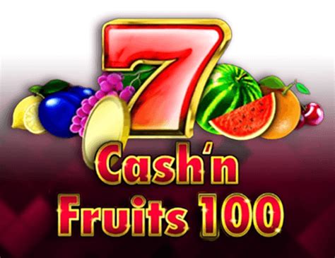 Cash N Fruits 100 Pokerstars