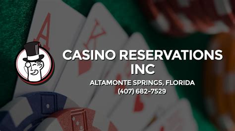 Casino Reservas Inc Altamonte Springs Fl