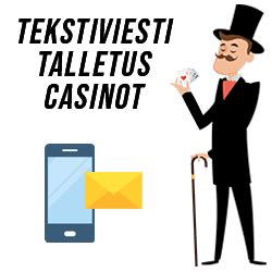 Casino Tekstiviesti Talletus