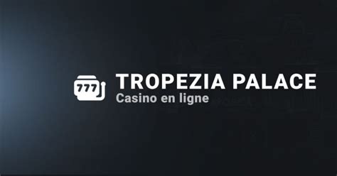 Casino Tropezia Avis
