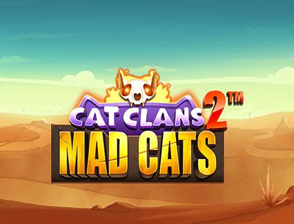 Cat Clans 2 Mad Cats Bwin