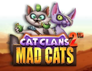 Cat Clans 2 Mad Cats Parimatch