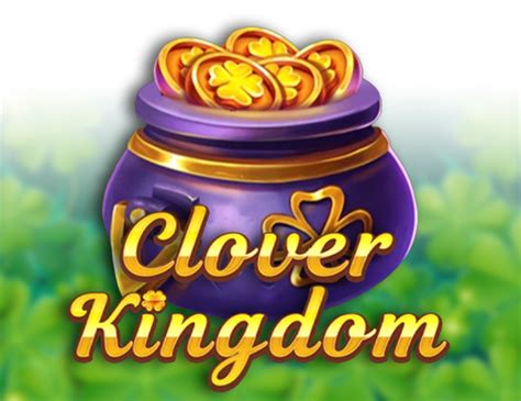 Clover Kingdom Betsson