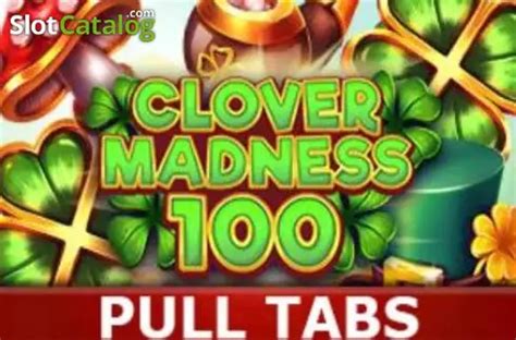 Clover Madness 100 Pull Tabs Betsul