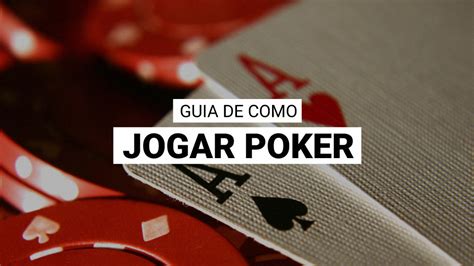 Como Jogar Poker Brasil Passo A Passo