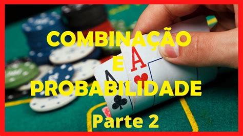 Compreender O Poker Combinatoria