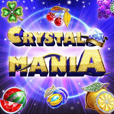 Crystal Mania Netbet