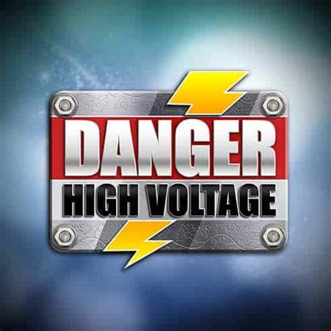 Danger High Voltage Netbet